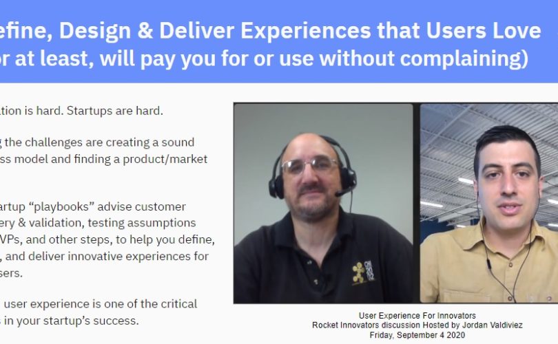 Define, Design & Deliver Experiences that Users Love (or at least, will pay you for or use without complaining)