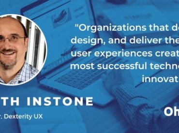 Keith Instone: Organizations that define, design, and deliver the best user experiences create the most successful technology innovations.