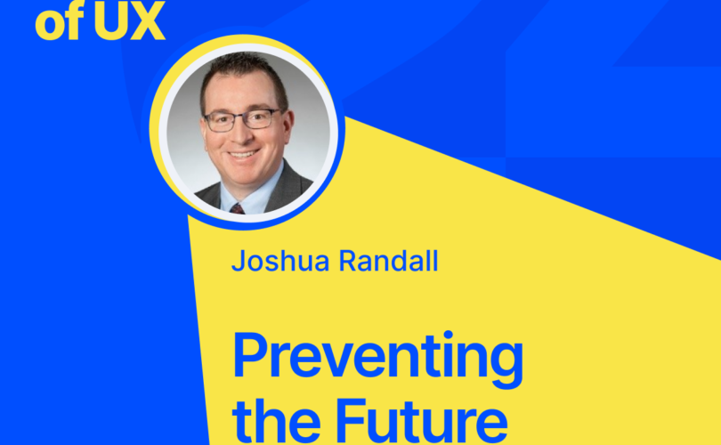 Preventing the Future, session for 24 Hours of UX